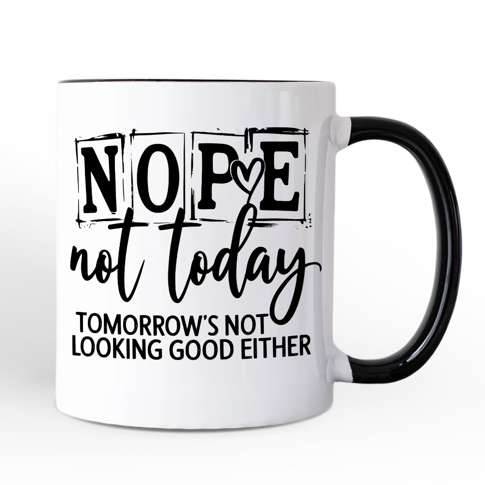 Ashley Stewart Nope Not Today Ceramic Mug White