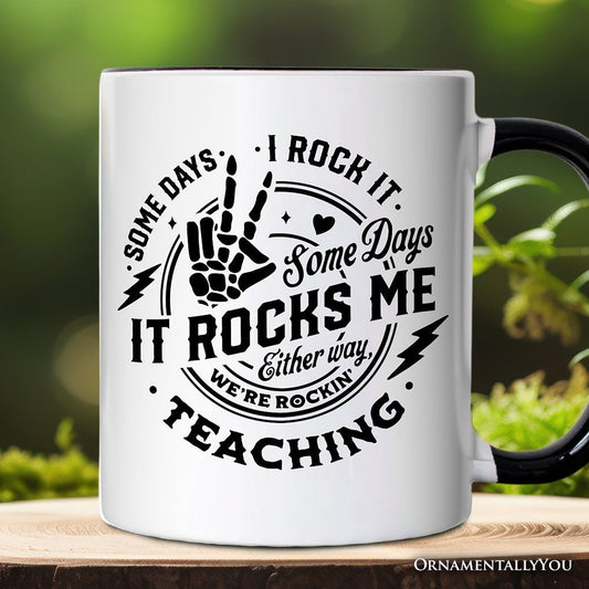 Ashley Stewart Some Days I Rock It Some Days It Rocks Me Mug White