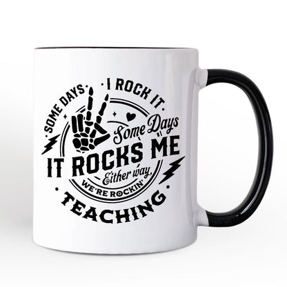 Ashley Stewart Some Days I Rock It Some Days It Rocks Me Mug White