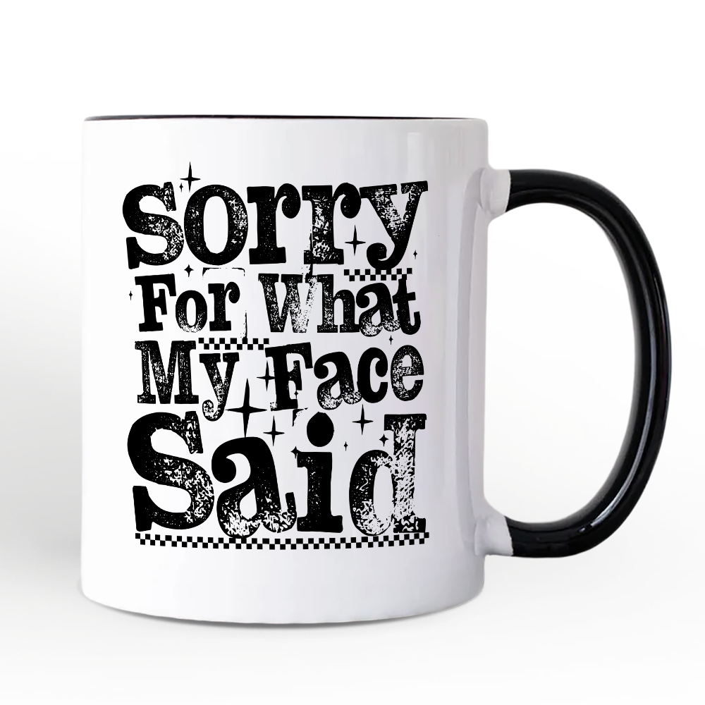 Ashley Stewart Sorry For What My Face Said Mug White