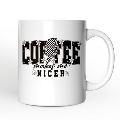 Ashley Stewart Coffee Makes Me Nicer Mug