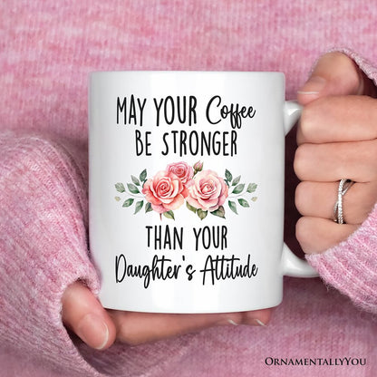 Ashley Stewart May Your Coffee Be Stronger Mug