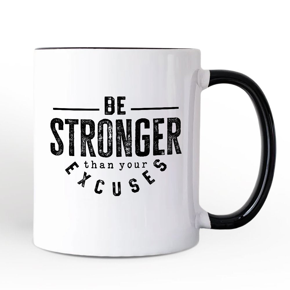 Ashley Stewart Be Stronger Than Your Excuses Mug White